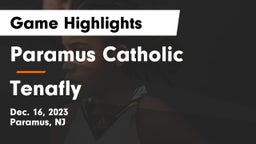 Paramus Catholic  vs Tenafly  Game Highlights - Dec. 16, 2023