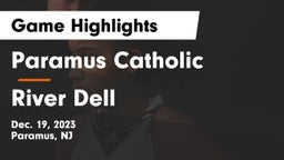 Paramus Catholic  vs River Dell  Game Highlights - Dec. 19, 2023