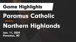 Paramus Catholic  vs Northern Highlands  Game Highlights - Jan. 11, 2024