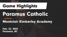 Paramus Catholic  vs Montclair Kimberley Academy Game Highlights - Feb. 23, 2024