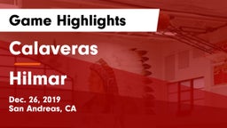 Calaveras  vs Hilmar  Game Highlights - Dec. 26, 2019