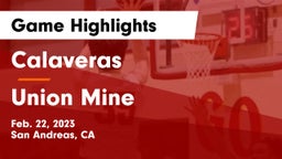 Calaveras  vs Union Mine  Game Highlights - Feb. 22, 2023