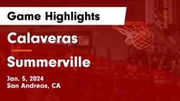 Calaveras  vs Summerville  Game Highlights - Jan. 5, 2024
