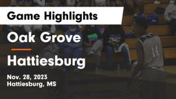 Oak Grove  vs Hattiesburg  Game Highlights - Nov. 28, 2023