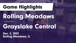 Rolling Meadows  vs Grayslake Central  Game Highlights - Dec. 2, 2023