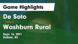 De Soto  vs Washburn Rural  Game Highlights - Sept. 16, 2021