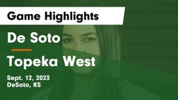 De Soto  vs Topeka West  Game Highlights - Sept. 12, 2023