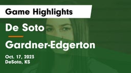 De Soto  vs Gardner-Edgerton  Game Highlights - Oct. 17, 2023