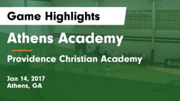 Athens Academy vs Providence Christian Academy  Game Highlights - Jan 14, 2017