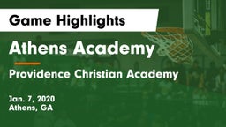 Athens Academy vs Providence Christian Academy  Game Highlights - Jan. 7, 2020