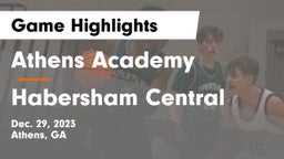 Athens Academy vs Habersham Central Game Highlights - Dec. 29, 2023
