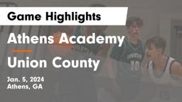 Athens Academy vs Union County  Game Highlights - Jan. 5, 2024