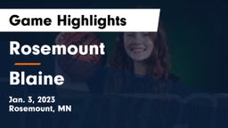 Rosemount  vs Blaine  Game Highlights - Jan. 3, 2023