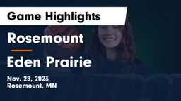 Rosemount  vs Eden Prairie  Game Highlights - Nov. 28, 2023