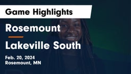 Rosemount  vs Lakeville South  Game Highlights - Feb. 20, 2024