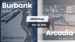 Matchup: Burbank  vs. Arcadia  2016
