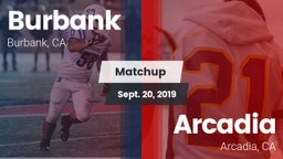 Matchup: Burbank  vs. Arcadia  2019