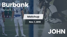 Matchup: Burbank  vs. JOHN 2019
