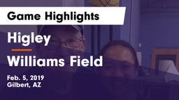 Higley  vs Williams Field  Game Highlights - Feb. 5, 2019