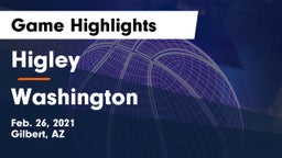 Higley  vs Washington Game Highlights - Feb. 26, 2021