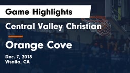 Central Valley Christian vs Orange Cove  Game Highlights - Dec. 7, 2018