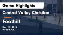 Central Valley Christian vs Foothill  Game Highlights - Dec. 15, 2018