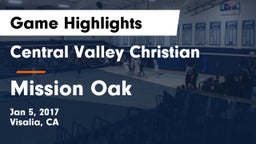 Central Valley Christian vs Mission Oak Game Highlights - Jan 5, 2017