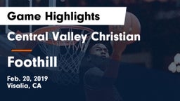 Central Valley Christian vs Foothill  Game Highlights - Feb. 20, 2019