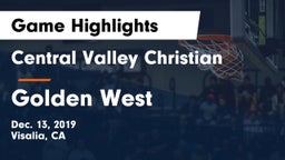 Central Valley Christian vs Golden West  Game Highlights - Dec. 13, 2019