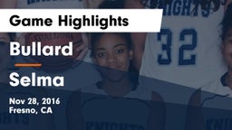 Bullard  vs Selma Game Highlights - Nov 28, 2016