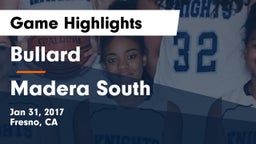 Bullard  vs Madera South Game Highlights - Jan 31, 2017
