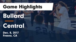 Bullard  vs Central  Game Highlights - Dec. 8, 2017