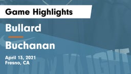 Bullard  vs Buchanan  Game Highlights - April 13, 2021