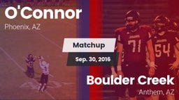 Matchup: O'Connor  vs. Boulder Creek  2016