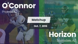 Matchup: O'Connor  vs. Horizon  2016