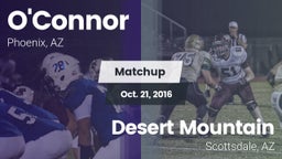 Matchup: O'Connor  vs. Desert Mountain  2016