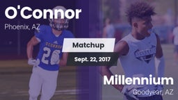 Matchup: O'Connor  vs. Millennium   2017