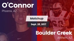 Matchup: O'Connor  vs. Boulder Creek  2017