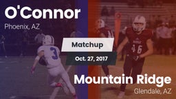 Matchup: O'Connor  vs. Mountain Ridge  2017