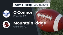 Recap: O'Connor  vs. Mountain Ridge  2018