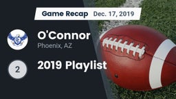 Recap: O'Connor  vs. 2019 Playlist 2019