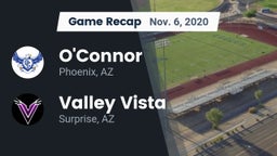 Recap: O'Connor  vs. Valley Vista  2020
