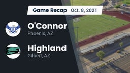 Recap: O'Connor  vs. Highland  2021