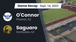 Recap: O'Connor  vs. Saguaro  2022