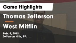Thomas Jefferson  vs West Mifflin  Game Highlights - Feb. 8, 2019