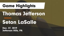 Thomas Jefferson  vs Seton LaSalle  Game Highlights - Dec. 27, 2019