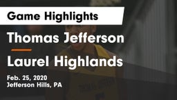 Thomas Jefferson  vs Laurel Highlands  Game Highlights - Feb. 25, 2020