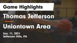 Thomas Jefferson  vs Uniontown Area  Game Highlights - Jan. 11, 2021