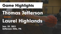 Thomas Jefferson  vs Laurel Highlands  Game Highlights - Jan. 29, 2021