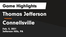 Thomas Jefferson  vs Connellsville  Game Highlights - Feb. 5, 2021